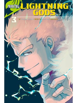 cover image of Fairy Tail: Lightning Gods, Volume 1